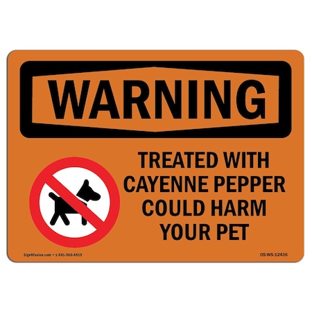 Signmission OSHA WARNING Sign, Treated W/ Cayenne Pepper W/ Symbol, 7in X 5in Decal, 5" W, 7" L, Landscape OS-WS-D-57-L-12436